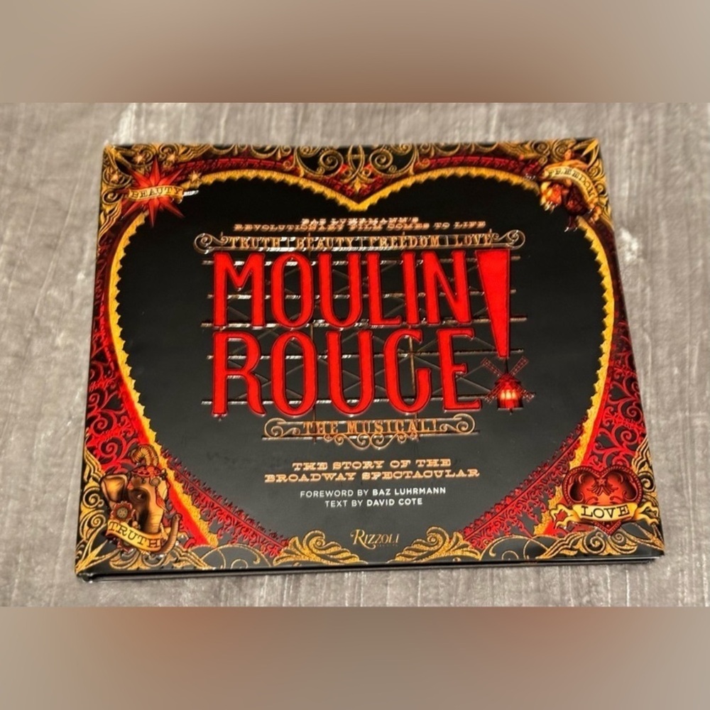 BROADWAY Moulin Rouge! The Musical. Rare, Full-Color, Hardcover Book